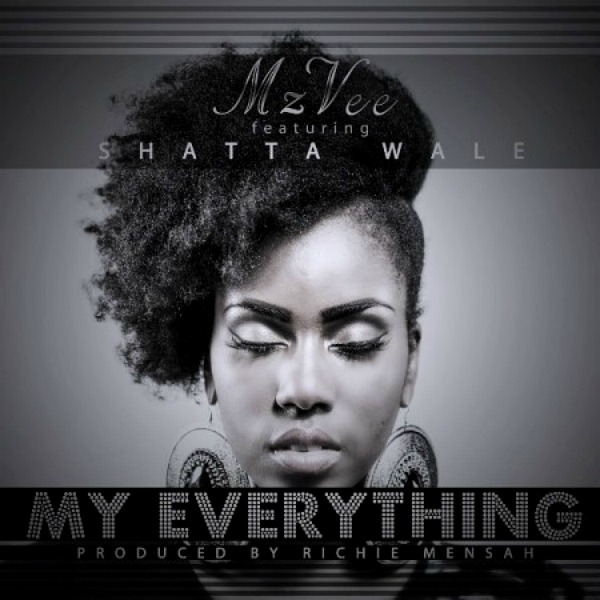 Download MzVee ft Shatta Wale - My Everything